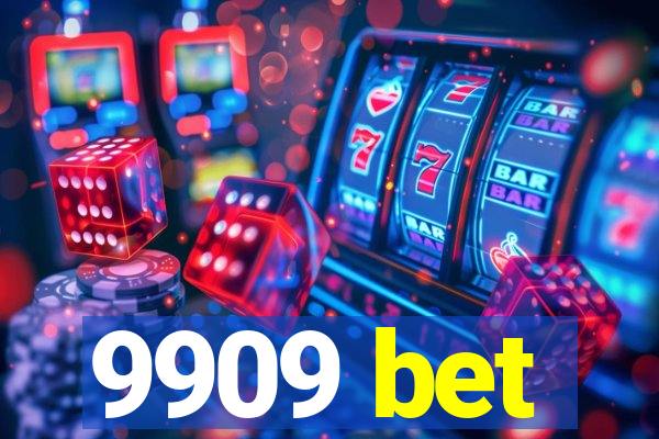 9909 bet